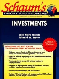 Schaum's outline of theory and problems of investments; Jack Clark Francis; 1992