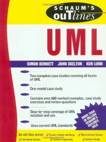 Schaum's outline of UML; Simon Bennett; 2001