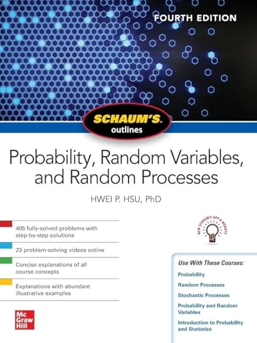 Schaum's outlines : probability, random variables, and random processes; Hsu; 2019