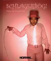 Schlagerbög!; Peter Tai Christensen; 2005