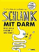 Schlank mit Darm; Michaela Axt-Gadermann; 2014