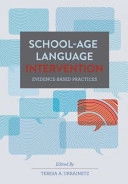 School-age language intervention : evidence-based practices; Teresa A. Ukrainetz; 2015