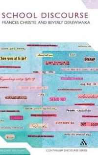 School discourse : learning to write across the years of schooling; Frances Christie; 2008