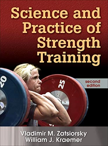 Science and practice of strength training; Vladimir M. Zatsiorsky; 2006
