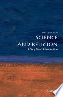 Science and religion : a very short introduction; Thomas Dixon; 2008