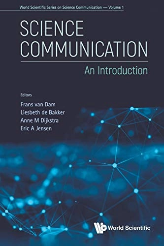 Science communication : an introduction; Frans van Dam; 2020