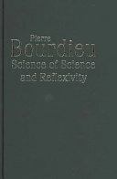 Science of science and reflexivity; Pierre Bourdieu; 2004