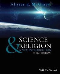 Science & religion : a new introduction; Alister E. McGrath; 2020