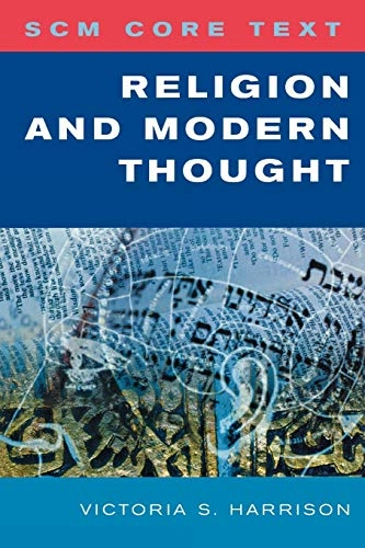 SCM Core Text: Religion and Modern Thought; Victoria Harrison; 2007