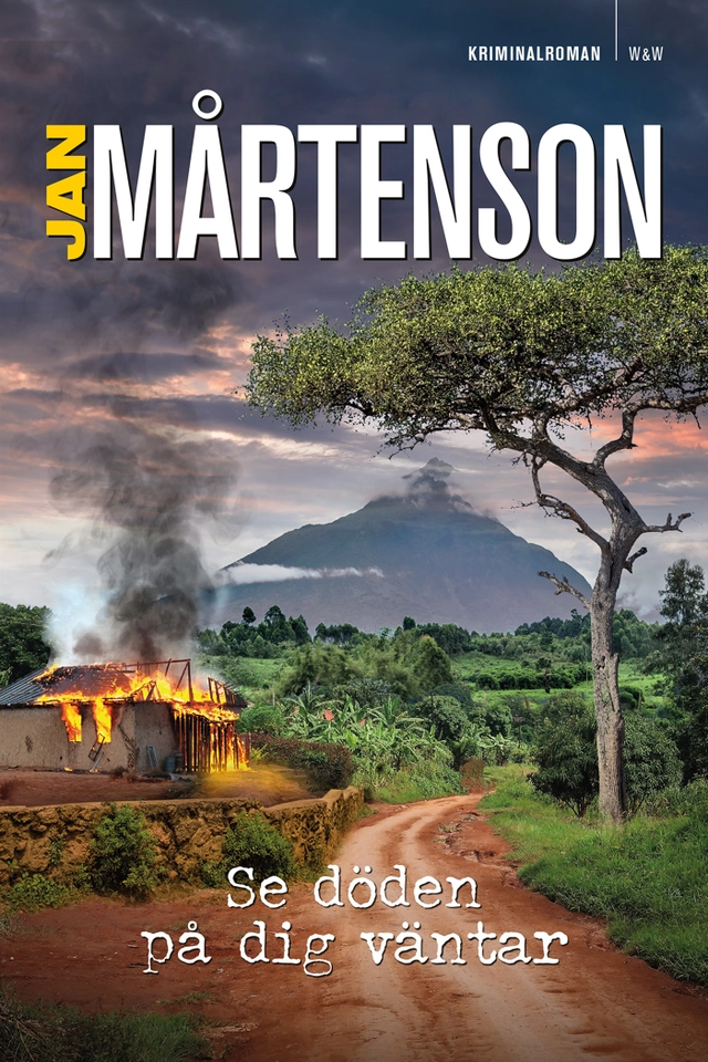 Se döden på dig väntar; Jan Mårtenson; 2021