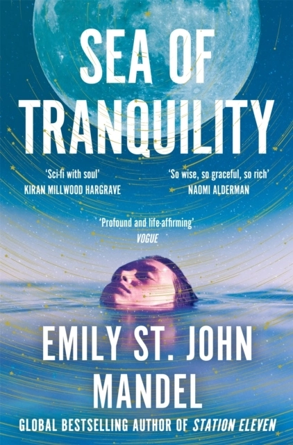 Sea of Tranquility; Emily St. John Mandel; 2023