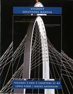 Sears and Zemansky's university physics; Lewis Ford; 2012