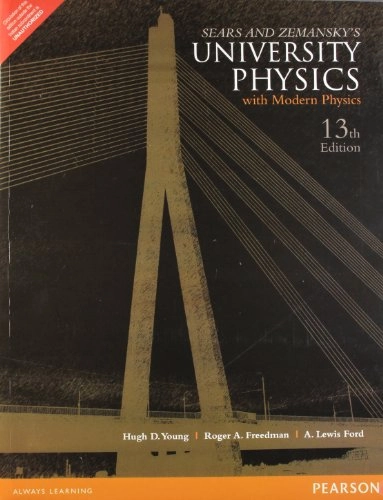 Sears and Zemansky's University Physics: With Modern Physics; Hugh D. Young, Albert Lewis Ford, Roger A. Freedman