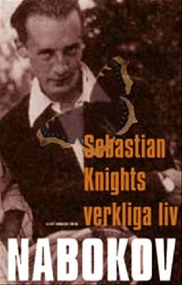 Sebastian Knights verkliga liv; Vladimir Nabokov; 2002