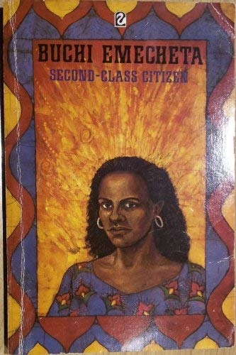 Second-class citizen; Buchi. Emecheta; 1987
