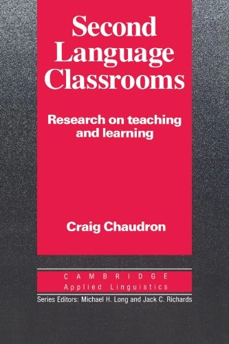 Second language classrooms : research on teaching and learning; Craig Chaudron; 1988