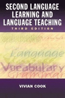 Second language learning and language teaching; V. J. Cook; 2001