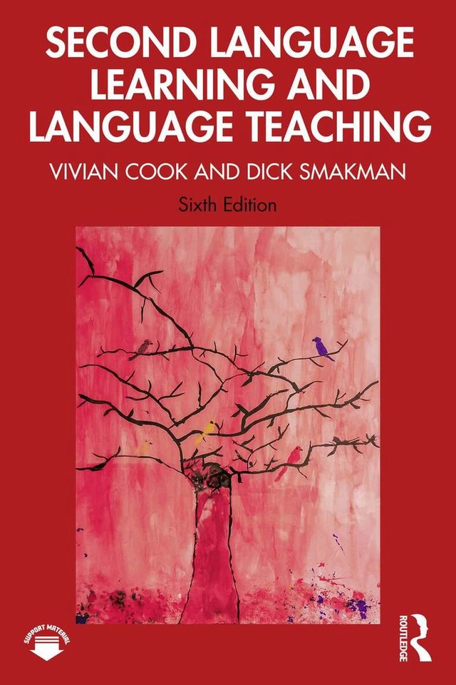 Second language learning and language teaching; Vivian Cook, Dick Smakman; 2026