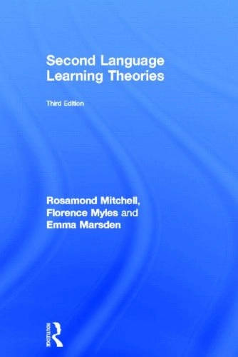 Second language learning theories; Rosamond Mitchell; 2013