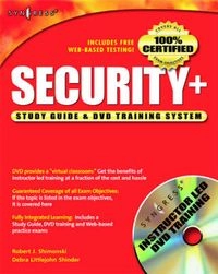 Security+ Study Guide and DVD Training SystemSyngress Shinderbooks; Michael Cross, Robert J. Shimonski; 2002
