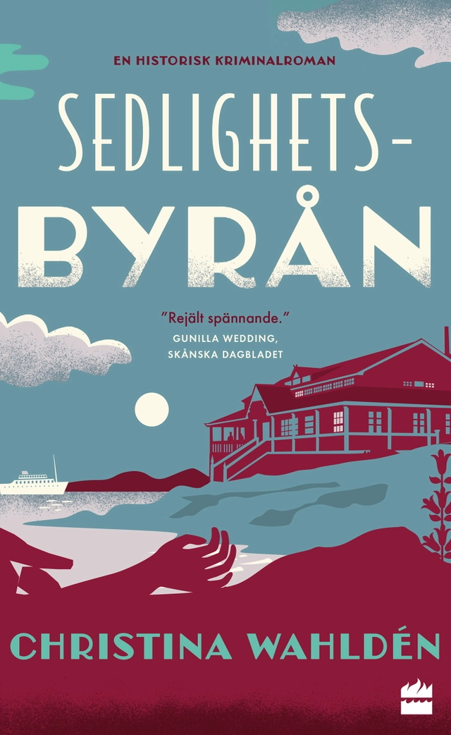 Sedlighetsbyrån; Christina Wahldén; 2024