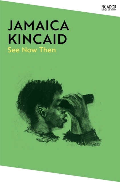 See Now Then; Jamaica Kincaid; 2024