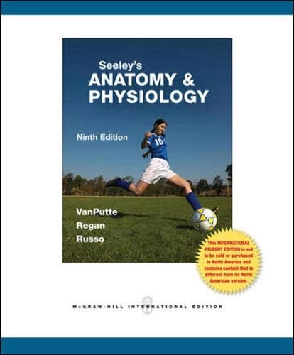 Seeley's anatomy and physiology ; Vannputte, Regan, russo; 2011