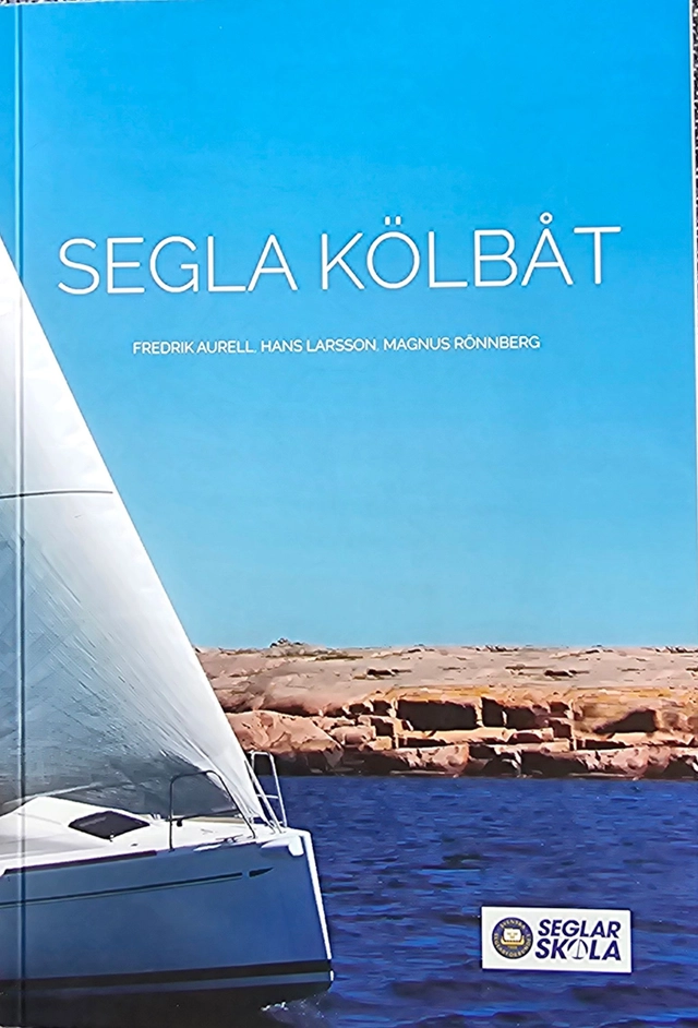 Segla kölbåt; Fredrik Aurell, Hans Larsson, Magnus Rönnberg; 2015