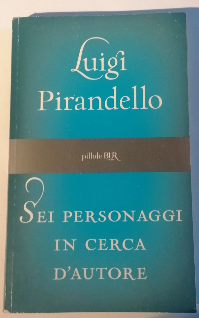 Sei personaggi in cerca d'autore; Luigi Pirandello; 2007