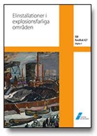 SEK Handbok 427 - Elinstallationer i explosionsfarliga områden; 2017