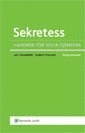Sekretess : handbok för socialtjänsten; Anders Thunved, Lars Clevesköld; 2009