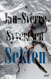 Sekten; Jan-Sverre Syvertsen; 2009