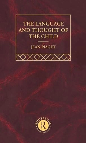 Selected works · Vol. 5 · The language and thought of the child; Jean Piaget; 1997