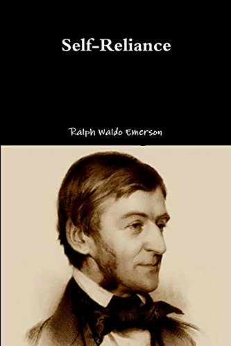 Self-Reliance; Ralph Waldo Emerson; 2019