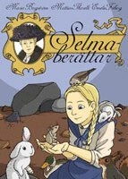 Selma berättar; Maria Bergström; 2009
