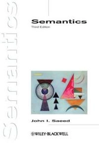 Semantics; John I. Saeed; 2008