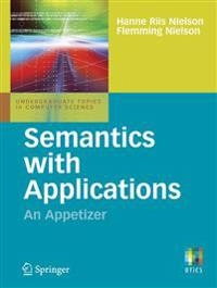 Semantics with applications : an appetizer; Hanne Riis Nielson; 2007