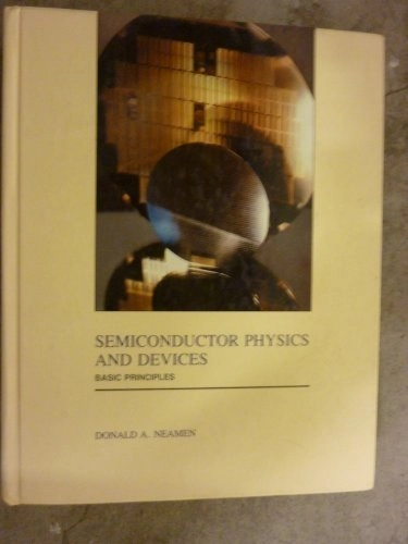 Semiconductor physics and devices : basic principles; Donald A. Neamen; 1992