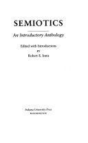 Semiotics, an introductory anthology; Robert E. Innis; 1985