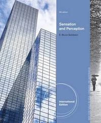 Sensation and perception; E. Bruce Goldstein; 2013