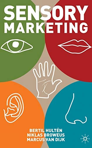 Sensory marketing; Bertil Hultén; 2009