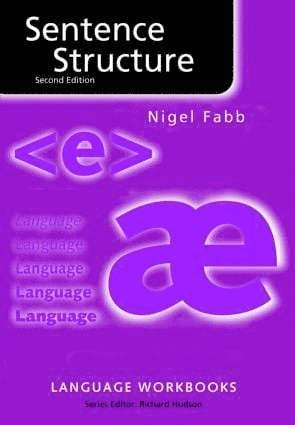 Sentence structure; Nigel Fabb; 2005