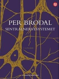 Sentralnervesystemet; Per Brodal; 2013