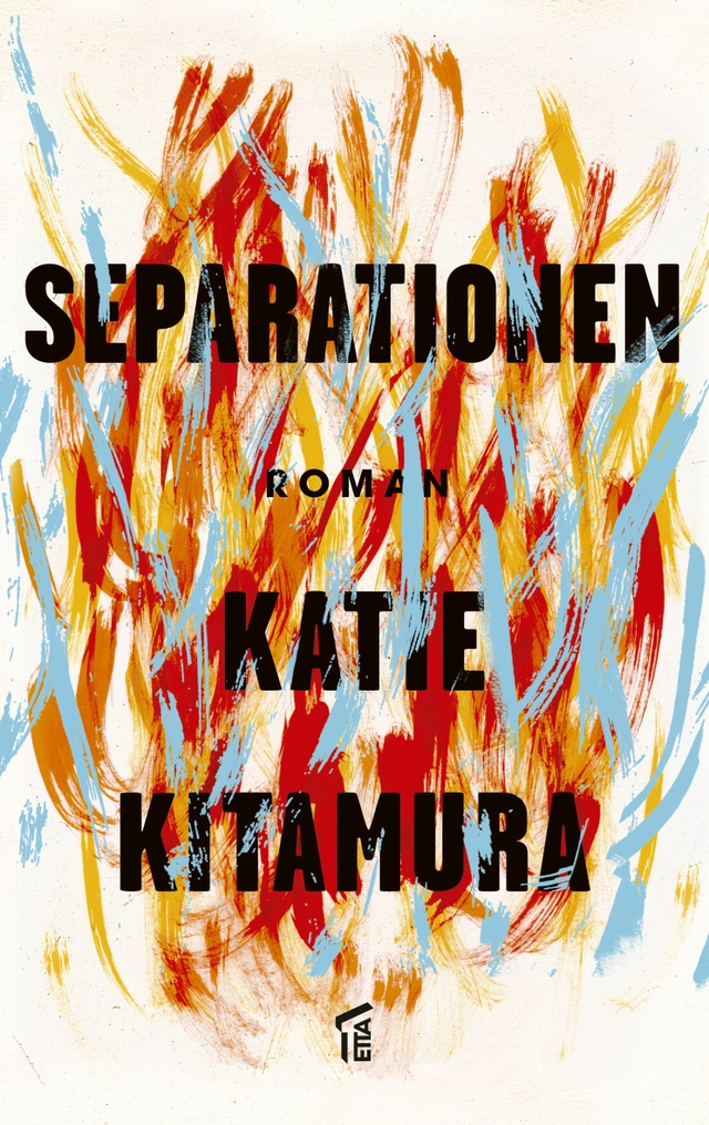 Separationen; Katie Kitamura; 2017