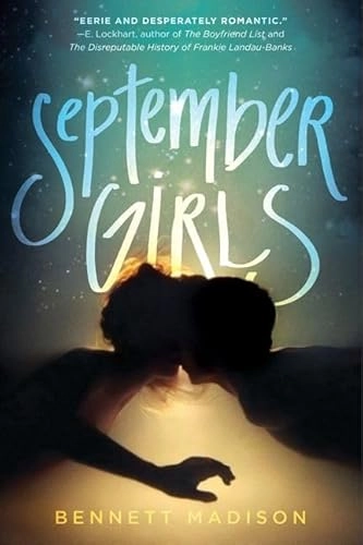 September Girls; Bennett Madison; 2014