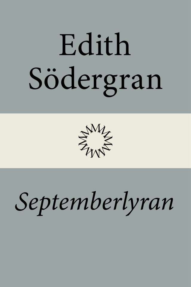 Septemberlyran; Edith Södergran; 2027