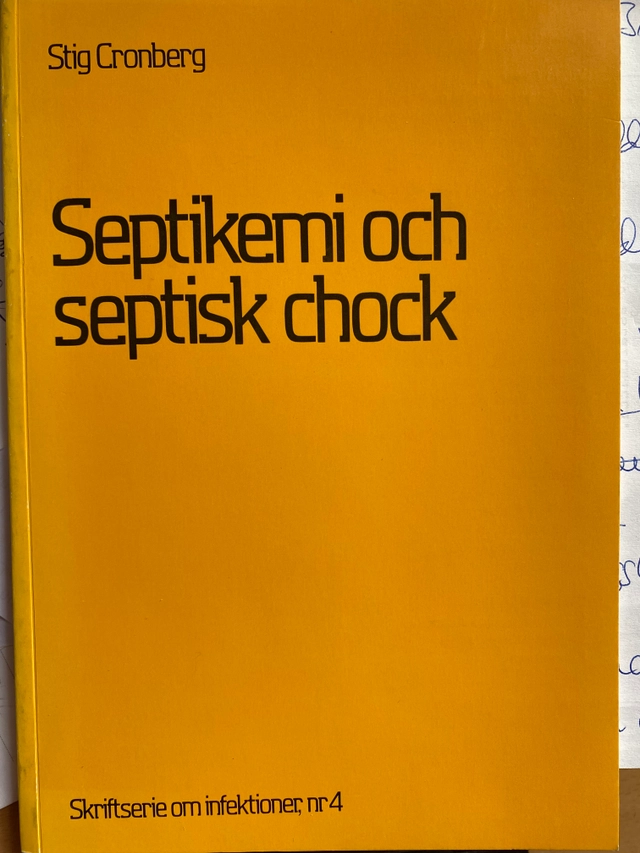 Septikemi och septisk chock; Stig Cronberg; 1980