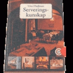Serveringskunskap; Uno Hedman; 1999