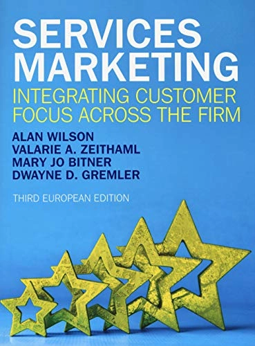 Services marketing : integrating customer focus across the firm; Alan M. Wilson; 2016