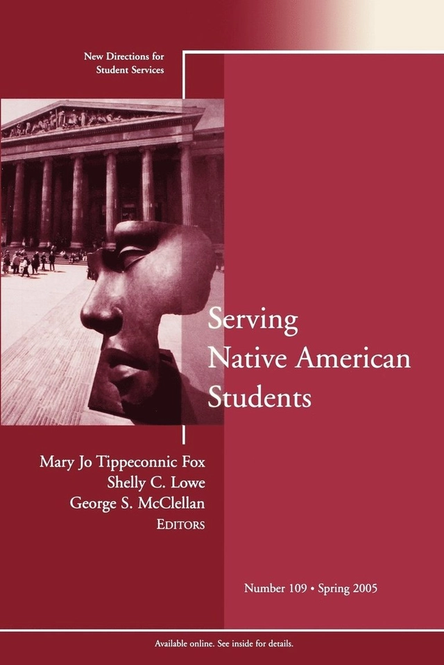 Serving Native American Students: New Directions for Student Services, No.; Sigurd Hansson; 2005